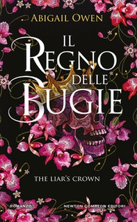 Il regno delle bugie. The Liar's Crown - Librerie.coop