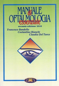 Manuale di oftalmologia essenziale - Librerie.coop
