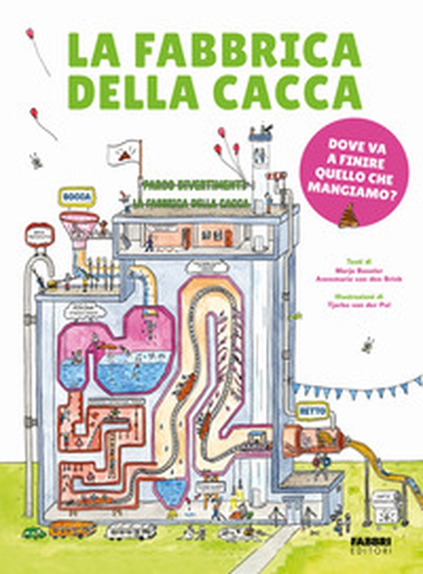 La fabbrica della cacca - Librerie.coop La fabbrica della cacca - Librerie.coop