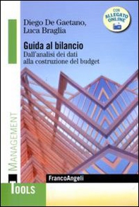 Guida al bilancio. Dall'analisi dei dati alla costruzione del budget - Librerie.coop Guida al bilancio. Dall'analisi dei dati alla costruzione del budget - Librerie.coop