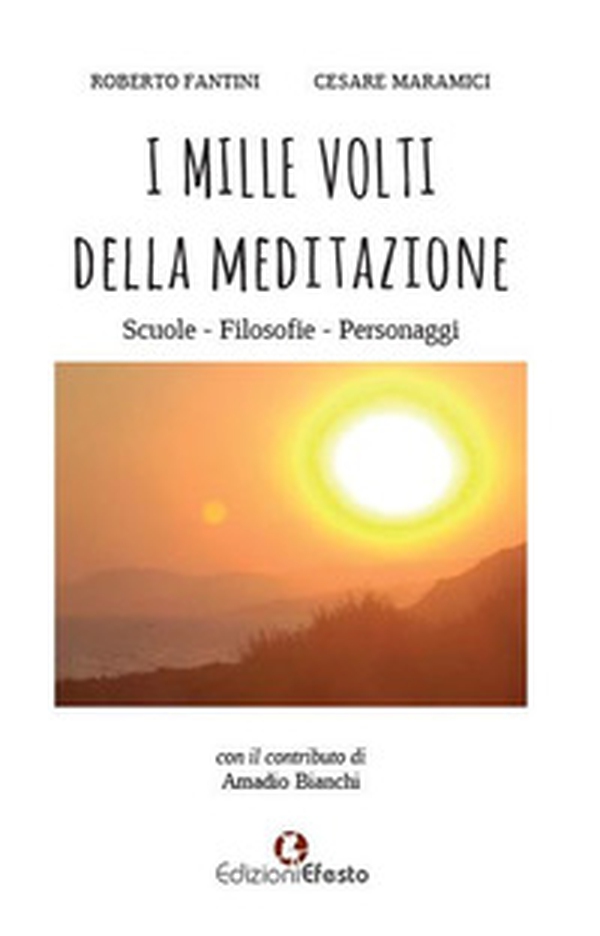 I mille volti della meditazione - Librerie.coop I mille volti della meditazione - Librerie.coop