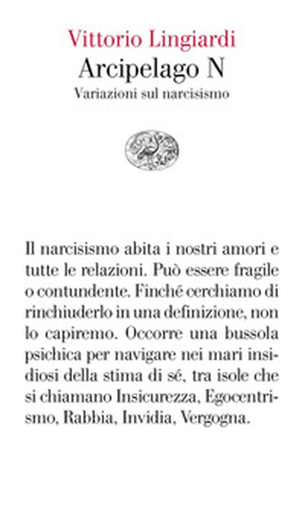 Arcipelago N. Variazioni sul narcisismo - Librerie.coop Arcipelago N. Variazioni sul narcisismo - Librerie.coop