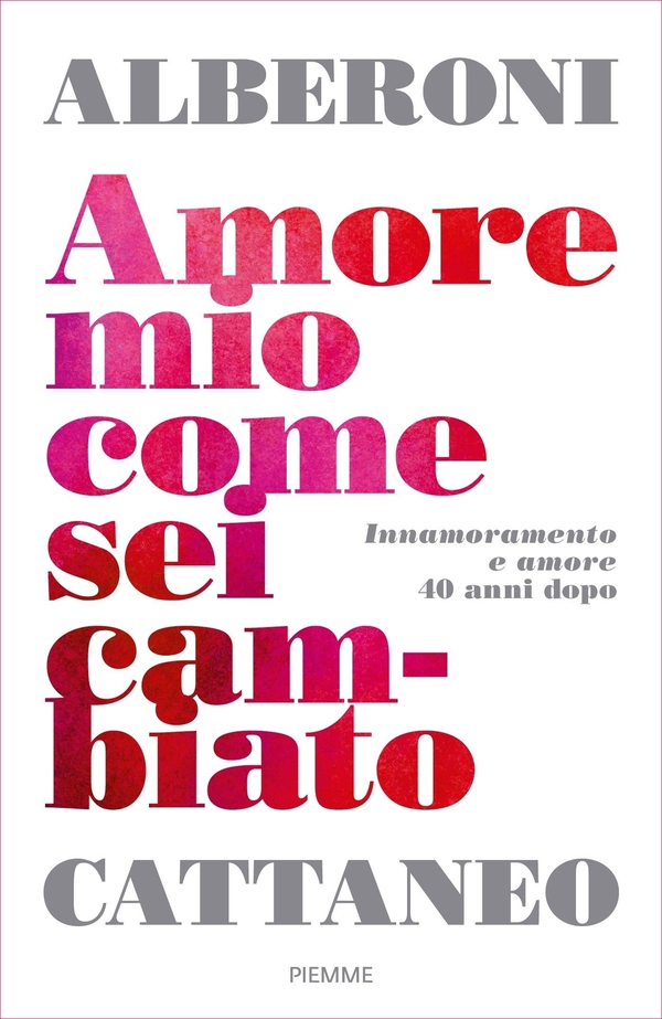 Amore mio come sei cambiato - Librerie.coop Amore mio come sei cambiato - Librerie.coop