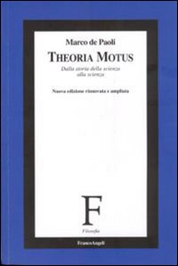 Theoria Motus. Principio di relatività e orbite dei pianeti - Librerie.coop