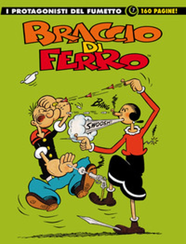 Braccio di Ferro. I protagonisti del fumetto - Librerie.coop Braccio di Ferro. I protagonisti del fumetto - Librerie.coop