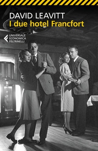 I due Hotel Francfort - Librerie.coop I due Hotel Francfort - Librerie.coop