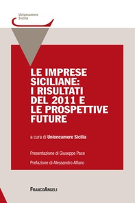 Le imprese siciliane: i risultati del 2011 e le prospettive future - Librerie.coop Le imprese siciliane: i risultati del 2011 e le prospettive future - Librerie.coop