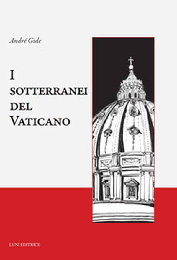 I sotterranei del Vaticano - Librerie.coop I sotterranei del Vaticano - Librerie.coop