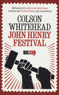 John Henry Festival - Librerie.coop