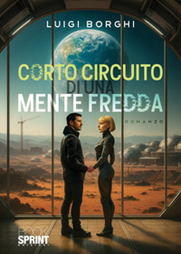 Corto circuito di una mente fredda - Librerie.coop Corto circuito di una mente fredda - Librerie.coop