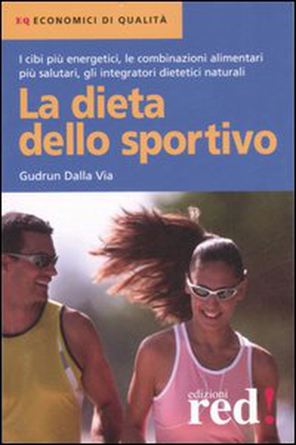 La dieta dello sportivo - Librerie.coop La dieta dello sportivo - Librerie.coop
