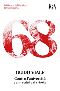 Contro l'università e altri scritti dalla rivolta - Librerie.coop