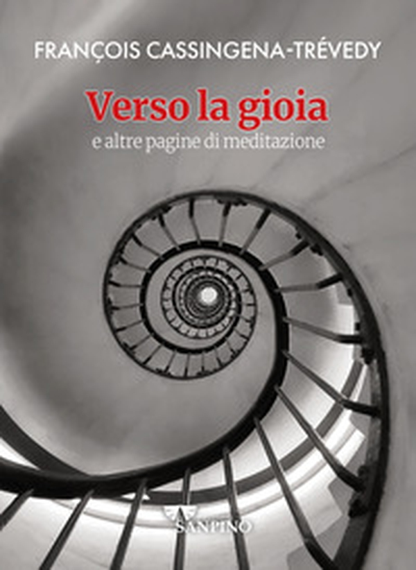 Verso la gioia. E altre pagine di meditazione - Librerie.coop Verso la gioia. E altre pagine di meditazione - Librerie.coop