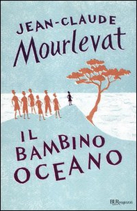 Il bambino oceano - Librerie.coop