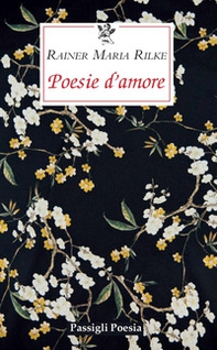 Poesie d'amore. Testo tedesco a fronte - Librerie.coop