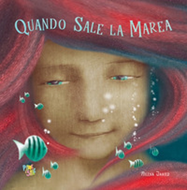 Quando sale la marea - Librerie.coop Quando sale la marea - Librerie.coop