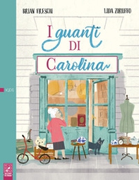 I guanti di Carolina - Librerie.coop