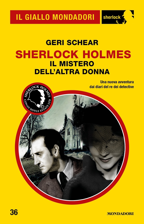 Sherlock Holmes - Il mistero dell'altra donna (Il Giallo Mondadori Sherlock) - Librerie.coop Sherlock Holmes - Il mistero dell'altra donna (Il Giallo Mondadori Sherlock) - Librerie.coop
