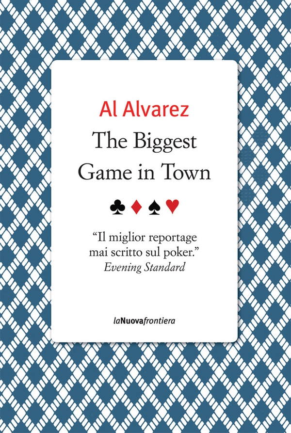 The Biggest Game in Town - Librerie.coop The Biggest Game in Town - Librerie.coop