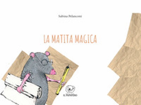 La matita magica - Librerie.coop La matita magica - Librerie.coop