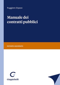 Manuale dei contratti pubblici - Librerie.coop Manuale dei contratti pubblici - Librerie.coop