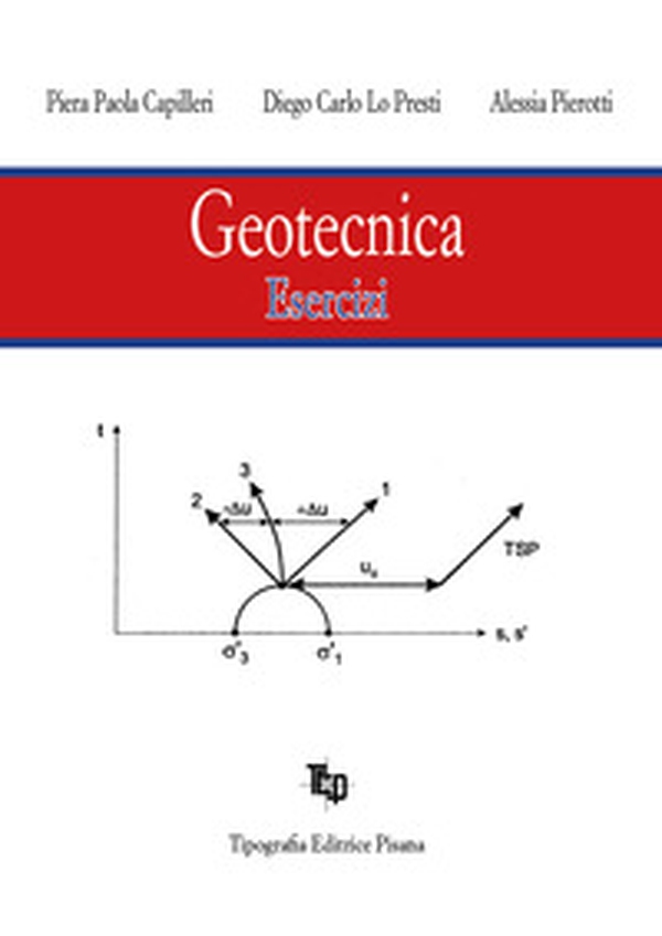 Geotecnica. Esercizi - Librerie.coop Geotecnica. Esercizi - Librerie.coop