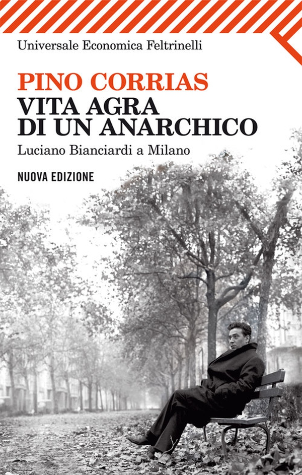 Vita agra di un anarchico - Librerie.coop Vita agra di un anarchico - Librerie.coop