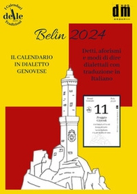 Il Belin 2024. Raccolta dialettale (I cal. delle tradizioni) - Librerie.coop