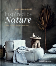 Inspired by nature. Creare interni personali & naturali - Librerie.coop