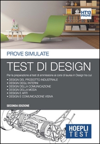 Hoepli Test. Test di design. Prove simulate. Per la preparazione ai corsi di laurea in Design - Librerie.coop