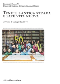 Tenete l'antica strada e fate vita nuova - Librerie.coop