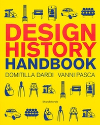 Design history handbook - Librerie.coop Design history handbook - Librerie.coop