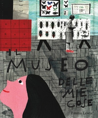 Il museo delle mie cose - Librerie.coop