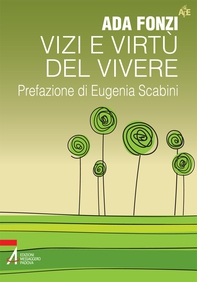 Vizi e virtù del vivere - Librerie.coop