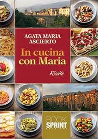In cucina con Maria - Librerie.coop In cucina con Maria - Librerie.coop