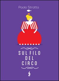 Sul filo del circo - Librerie.coop