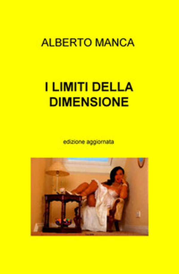 I limiti della dimensione - Librerie.coop I limiti della dimensione - Librerie.coop