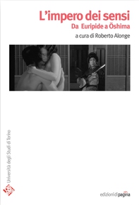 L'impero dei sensi. Da Euripide a Ōshima - Librerie.coop