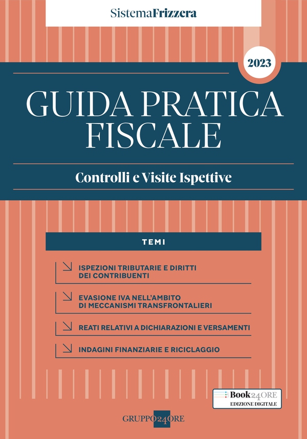 Guida Pratica Fiscale Controlli e Visite Ispettive 2023 - Librerie.coop Guida Pratica Fiscale Controlli e Visite Ispettive 2023 - Librerie.coop