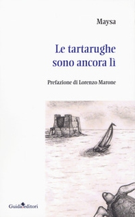Le tartarughe sono ancora lì - Librerie.coop
