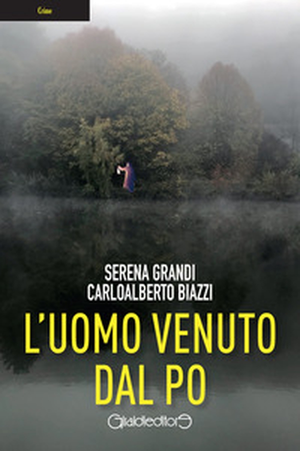 L'uomo venuto dal Po - Librerie.coop L'uomo venuto dal Po - Librerie.coop