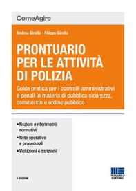 Prontuario per le attività di polizia. Guida pratica per i controlli amministrativi e penali in materia di pubblica sicurezza, commercio e ordine pubblico - Librerie.coop Prontuario per le attività di polizia. Guida pratica per i controlli amministrativi e penali in materia di pubblica sicurezza, commercio e ordine pubblico - Librerie.coop