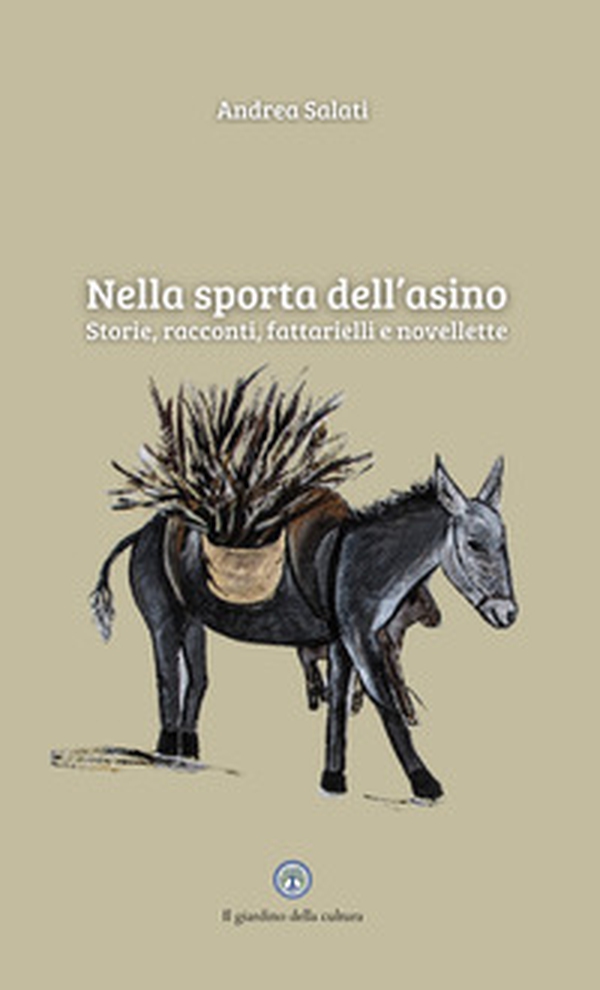 Nella sporta dell'asino. Storie, racconti, fattarielli e novellette - Librerie.coop