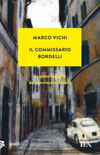 Il commissario Bordelli - Librerie.coop Il commissario Bordelli - Librerie.coop