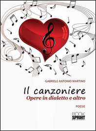 Il canzoniere. Opere in dialetto e altro - Librerie.coop