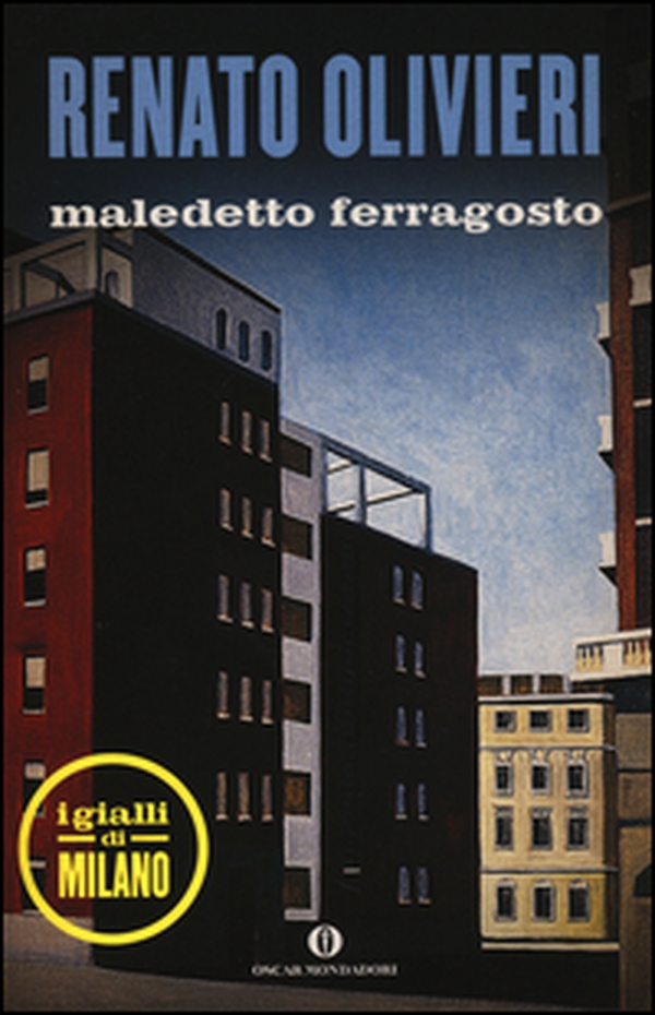 Maledetto ferragosto. I gialli di Milano - Librerie.coop Maledetto ferragosto. I gialli di Milano - Librerie.coop