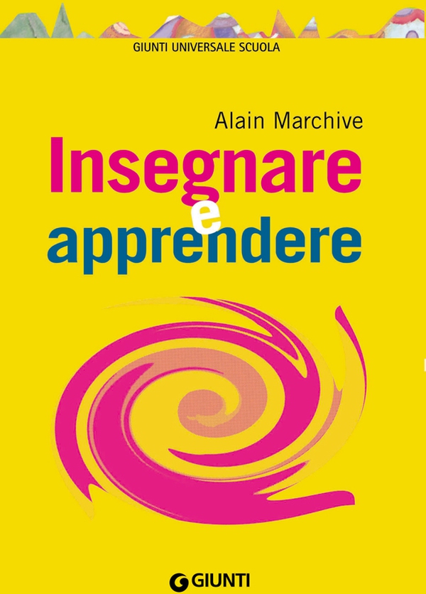 Insegnare e apprendere - Librerie.coop Insegnare e apprendere - Librerie.coop