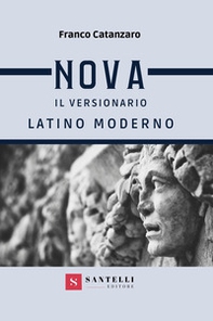 Nova. Il versionario latino moderno. Per i Licei e gli Ist. magistrali - Librerie.coop