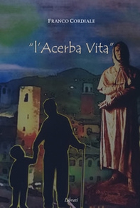 L'acerba vita - Librerie.coop