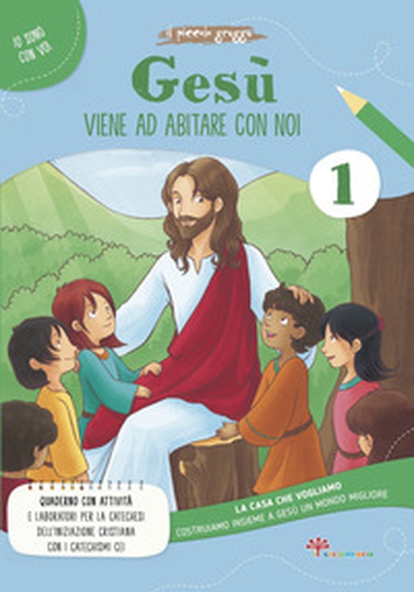 Gesù viene ad abitare da noi. La casa che vogliamo - Vol. 1 - Librerie.coop Gesù viene ad abitare da noi. La casa che vogliamo - Vol. 1 - Librerie.coop
